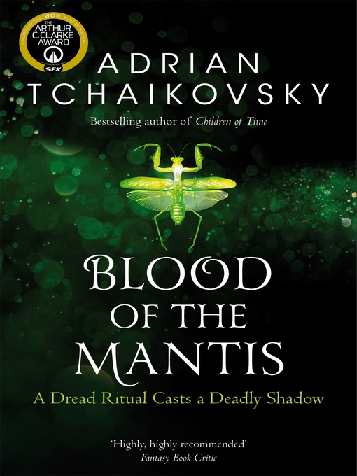 Blood of the Mantis (eBook): Shadows of the Apt Series, Book 3